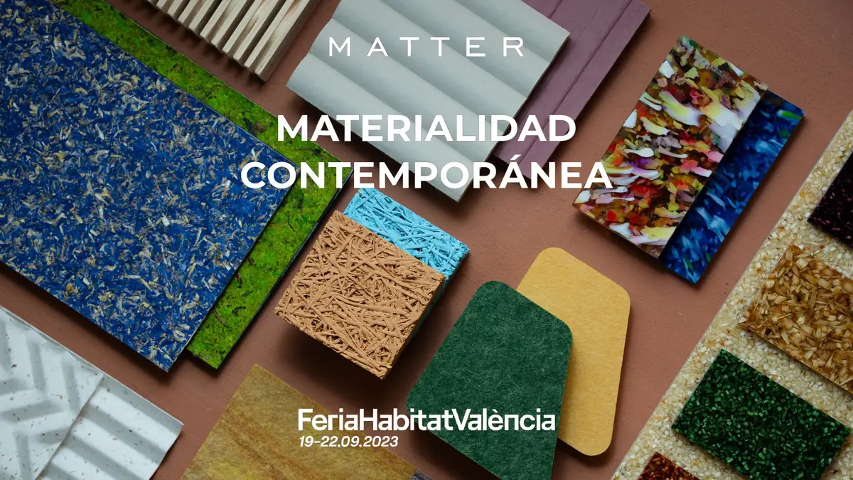 Poster for Matter's Contemporary Materiality exhibition at Feria Hábitat València, above material samples